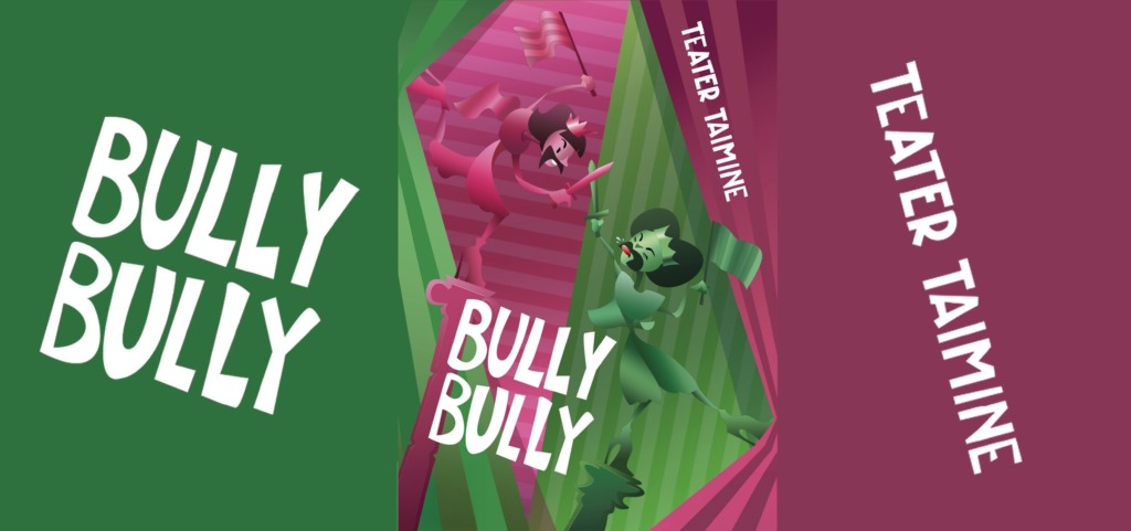 En grafisk affisch i gröna och rosa toner för föreställningen ”Bully Bully”. I mitten syns två tecknade figurer som ser ut att protestera eller argumentera, hållande flaggor och pinnar. Texten ”Bully Bully” står i stora vita bokstäver, och ”Teater Taimine” är placerat längs kanten. Bilden har en dynamisk, teatral känsla. Graafinen juliste vihreissä ja pinkeissä sävyissä esitykselle ”Bully Bully”. Keskellä on kaksi piirrettyä hahmoa, jotka näyttävät protestoivan tai väittelevän ja pitelevät lippuja ja keppejä. Teksti ”Bully Bully” on suurilla valkoisilla kirjaimilla, ja ”Teater Taimine” lukee reunan suuntaisesti. Kuvassa on dynaaminen, teatraalinen tunnelma. A graphic poster in green and pink tones for the performance “Bully Bully.” In the center, two illustrated characters appear to be arguing or protesting, holding flags and sticks. The title “Bully Bully” is displayed in large white letters, and “Teater Taimine” runs along the edge. The image has a dynamic, theatrical feel.